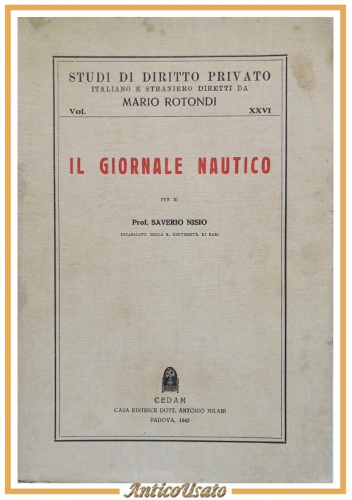 IL GIORNALE NAUTICO di Saverio Nisio 1943 CEDAM libro studi diritto privato