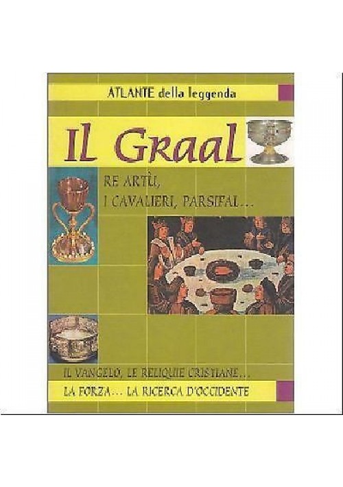 IL GRAAL - RE ARTÙ - I CAVALIERI  PARSIFAL 1998 Demetra