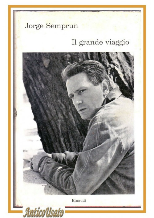 ESAURITO - IL GRANDE VIAGGIO di George Semprun 1964 Einaudi i coralli prima edizione libro