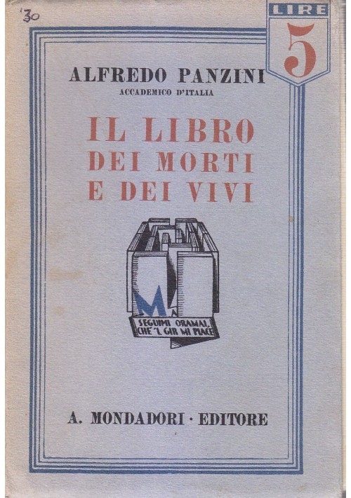 IL LIBRO DEI MORTI E DEI VIVI - Alfredo Panzini 1930  Mondadori 