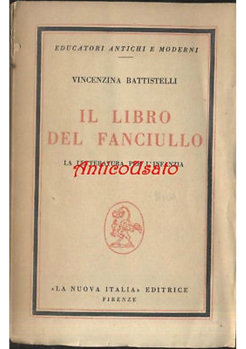 Il Libro Del Fanciullo letteratura per l'infanzia di Vincenzina Battistelli 1948