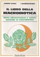 IL LIBRO DELLA MACROBIOTICA di Michio Kushi 1986 Edizioni Mediterranee dieta