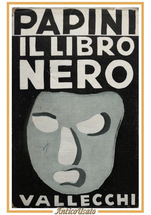 IL LIBRO NERO nuovo diario Gog di Giovanni Papini 1953 Vallecchi libro romanzo