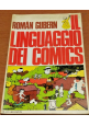 IL LINGUAGGIO DEI COMIX di Roman Guber 1976 Milano Libri Editore fumetti