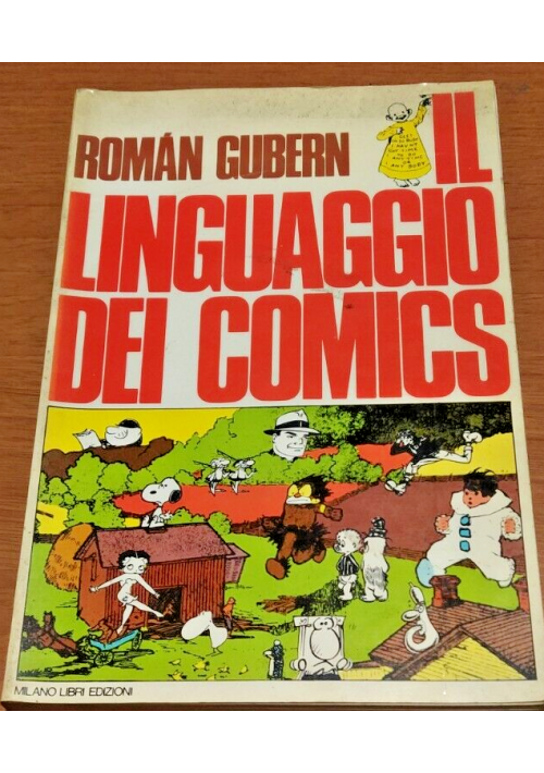 IL LINGUAGGIO DEI COMIX di Roman Guber 1976 Milano Libri Editore fumetti