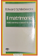 IL MATRIMONIO REALTÀ TERRENA E MISTERO DI SALVEZZA Schillebeeckx 1980 EP Libro