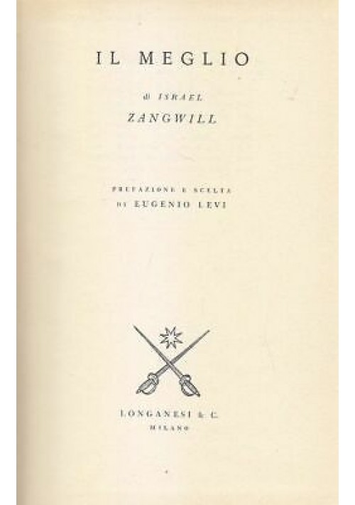 IL MEGLIO di Israel Zangwill 1955  Longanesi Editore 