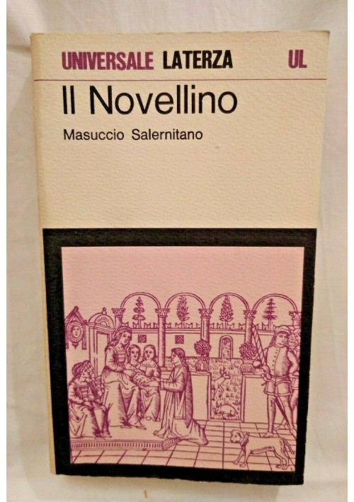 ESAURITO - IL NOVELLINO di Masuccio Salernitano 1979 Laterza libro letteratura italiana