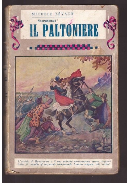 IL PALTONIERE di Michele Zevaco 1932 Bietti serie Nostradamus - ILLUSTRATO
