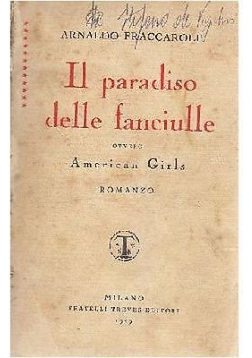 Il Paradiso Delle Fanciulle american girls di Arnaldo Fraccaroli 
