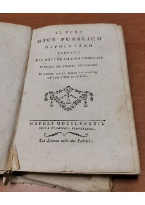 IL PURO GIUS PUBBLICO NAPOLETANO di Filippo Ammirati 1792 Libro Antico Diritto