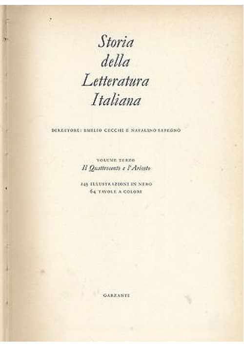 IL QUATTROCENTO E L'ARIOSTO- STORIA DELLA LETTERATURA ITALIANA VOLUME 3 Garzanti
