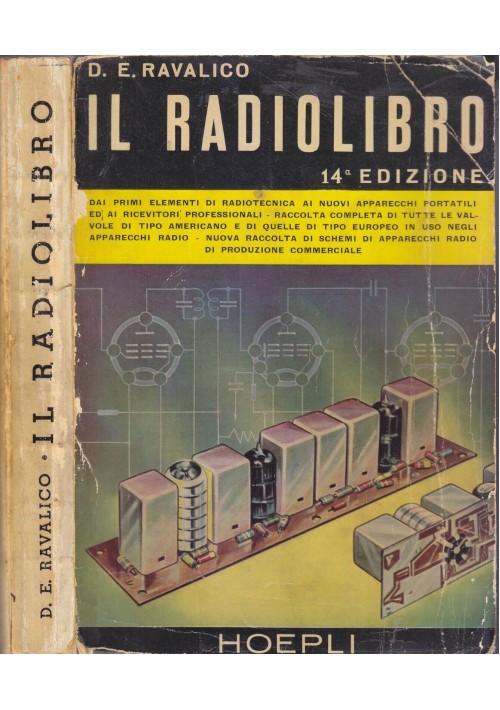 ESAURITO  - IL RADIOLIBRO di Domenico Ravalico 1954 Hoepli Libro 14° edizione radiotecnica