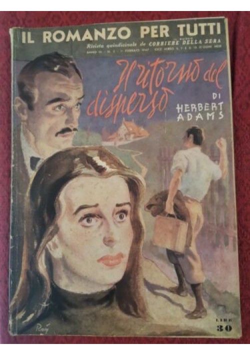 IL RITORNO DEL DISPERSO di Herbert Adams 1947 Corriere della Sera Romanzo libro