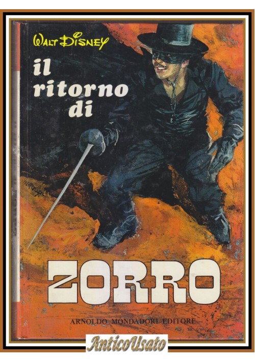 IL RITORNO DI ZORRO Walt Disney 1978 Mondadori Libro illustrato per ragazzi