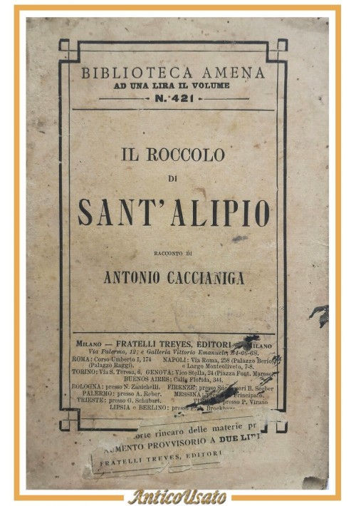 IL ROCCOLO DI SANT'ALIPIO Antonio Caccianiga 1914 Treves Libro romanzo vintage