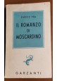 ESAURITO - IL ROMANZO DI MOSCARDINO di Enrico Pea 1944 Garzanti I edizione libro romanzo