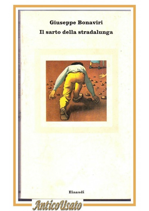 IL SARTO DELLA STRADALUNGA di Giuseppe Bonaviri 1981 Einaudi Nuovi Coralli libro