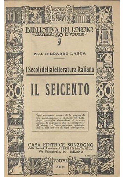 IL SEICENTO - i secoli della letteratura italiana di Riccardo Lasca - 1934