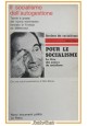 IL SOCIALISMO DELL'AUTOGESTIONE 1975 La Pietra libro movimento Francia Mitterand