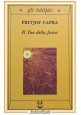 IL TAO DELLA FISICA di Fritjof Capra 1999 Adelphi Libro epistemologia filosofia