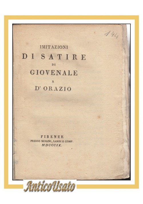 IMITAZIONI DI SATIRE DI GIOVENALE E D'ORAZIO 1809 Libro Antico Molini Landi