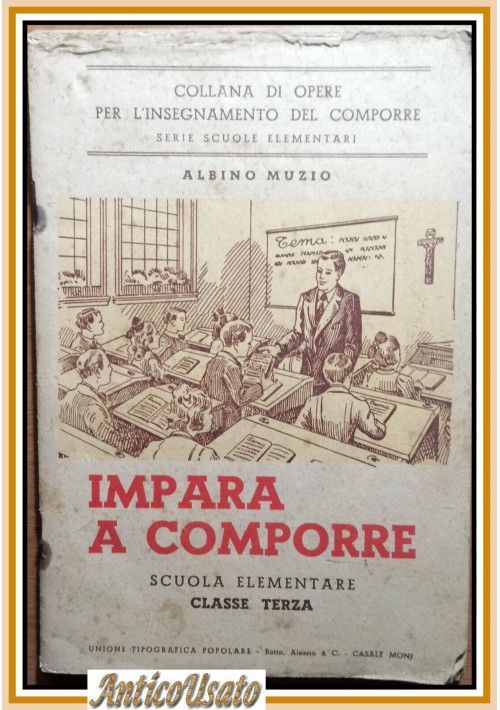 ESAURITO - IMPARA A COMPORRE Scuola elementare classe III di Muzzio libro scolastico 1948