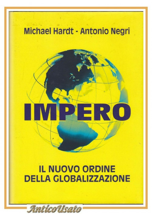 IMPERO di Michael Hardt e Antonio Negri 2001 mondolibri nuovo ordine libro 