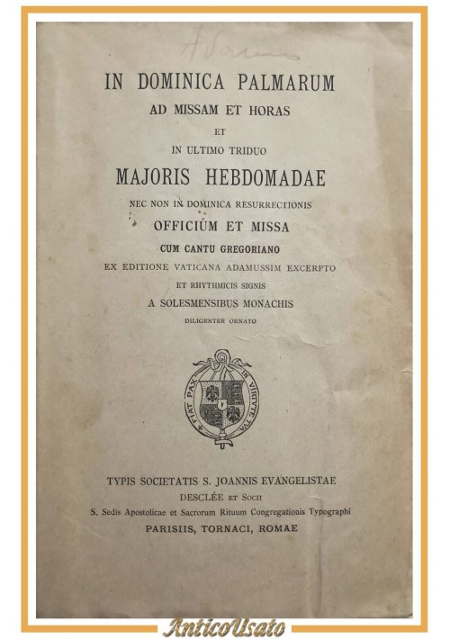 IN DOMINICA PALMARUM AD MISSAM ET HORAS 1930 Officium Libro messa in latino