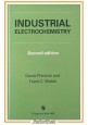 INDUSTRIAL ELECTROCHEMISTRY di Pletcher e Walsh 1990 Chapman Hall Libro chimica