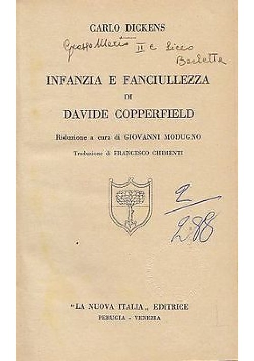 INFANZIA E FANCIULLEZZA DI DAVID COPERFIED di Carlo Dickens - la nuova italia