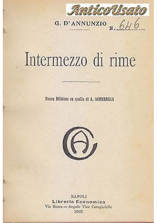 INTERMEZZO DI RIME  Gabriele d’Annunzio 1907 Librerie Economica 