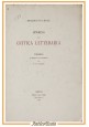 INTORNO ALLA CRITICA LETTERARIA polemica di Benedetto Croce 1895 Pierro Libro