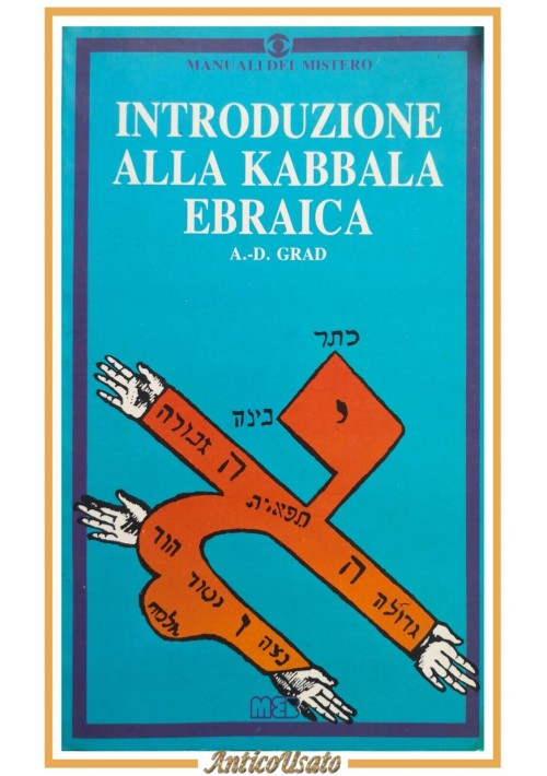 INTRODUZIONE ALLA KABBALA EBRAICA di Grad 1986 MEB Libro manuale del mistero