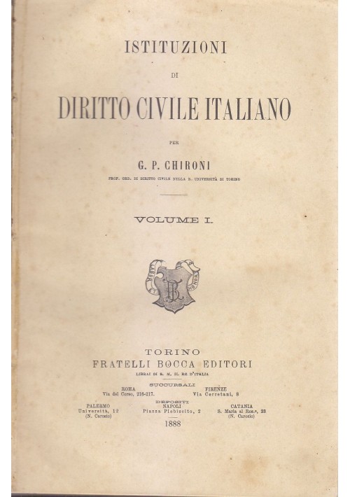 ISTITUZIONI DI DIRITTO CIVILE ITALIANO 2 Volumi G. P. Chironi 1888 f.lli Bocca *