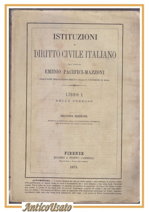 ISTITUZIONI DI DIRITTO CIVILE ITALIANO libro I volume II delle persone Pacifici Mazzoni