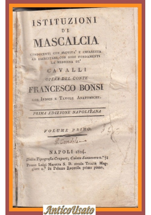 ISTITUZIONI DI MASCALCIA Francesco Bonsi 2 volumi 1824 Libro antico cavallo