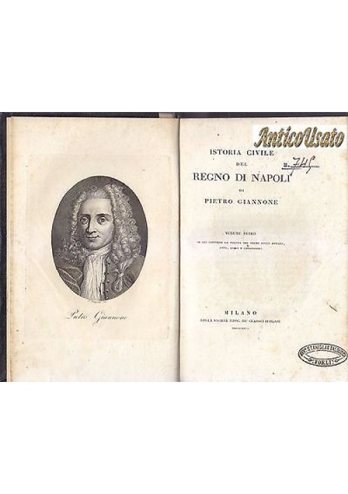 ISTORIA CIVILE REGNO DI NAPOLI Pietro Giannone 1823 XIV volumi Società classici 