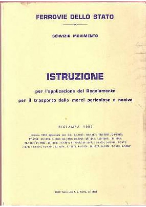 ISTRUZIONE APPLICAZIONE REGOLAMENTO TRASPORTO  MERCI PERICOLOSE E NOCIVE 1983