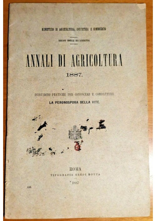 ISTRUZIONI PRATICHE PER COMBATTERE LA PERONOSPORA DELLA VITE 1887 libro antico