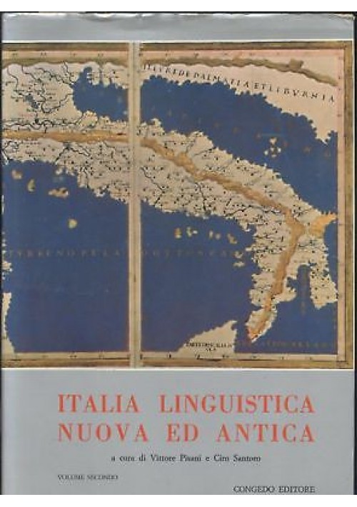 ITALIA LINGUISTICA NUOVA ED ANTICA volume II Pisano e Santoro 1978 Congedo *