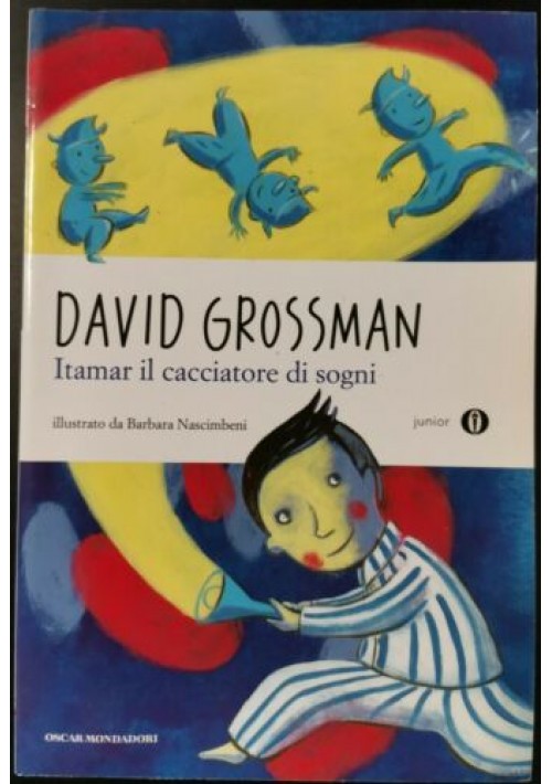 ITAMAR IL CACCIATORE DI SOGNI di David Grossman libro illustrato per bambini 