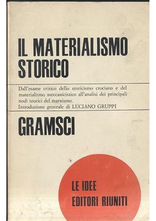 Il materialismo storico di Antonio Gramsci 1975 Editori Riuniti