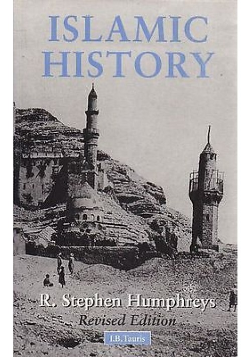 Islamic History Di R Stephen Humphreys Revised Edition 1995  I.B. Tauris Libro 