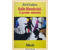 KALLE BLOMKVIST IL GRANDE DETECTIVE di Astrid Lindgren 1971 Vallecchi Libro