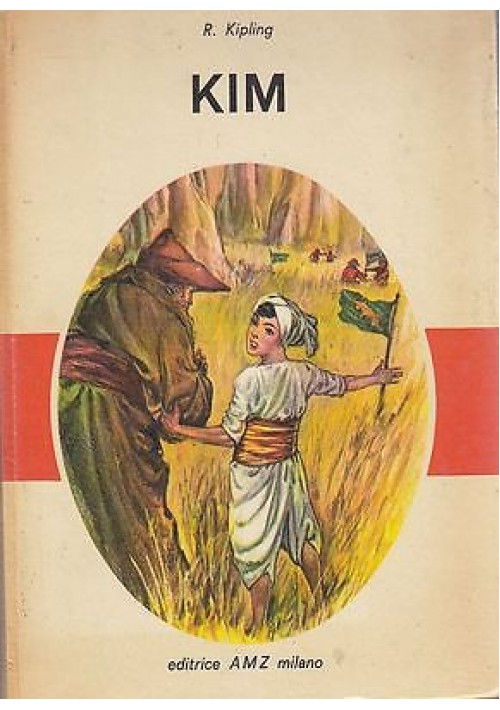 ESAURITO - KIM di Rudjard Kipling 1963 Edizione AMZ Libro illustrato per ragazzi