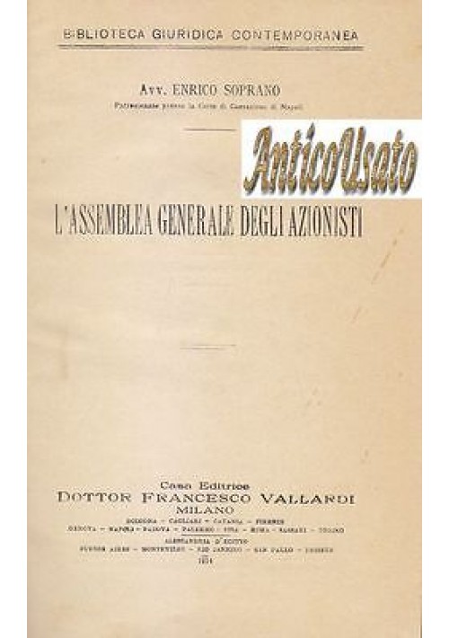 L'ASSEMBLEA GENERALE DEGLI AZIONISTI di Enrico Soprano 1914 Francesco Vallardi 