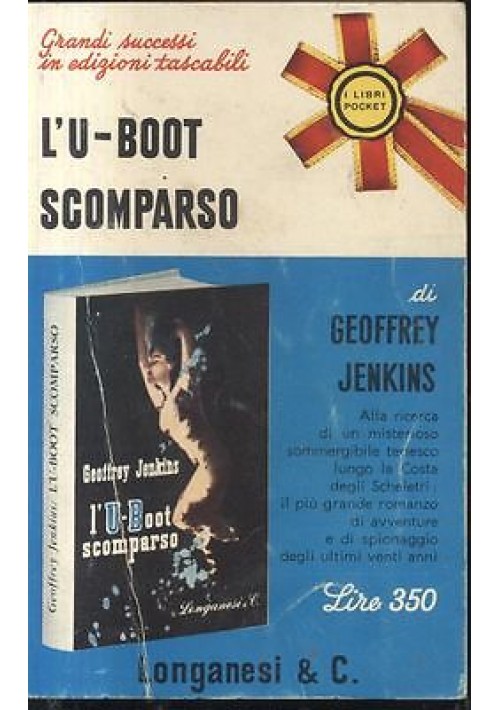 L'U BOOT SCOMPARSO di Geoffrey Jenkins - Longanesi editore 1967 pocket