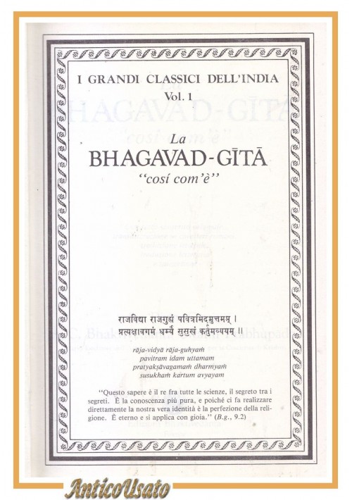 LA BHAGAVAD GITA cosi com'è 1981 Classici dell'India libro trad Swami Prabhupada