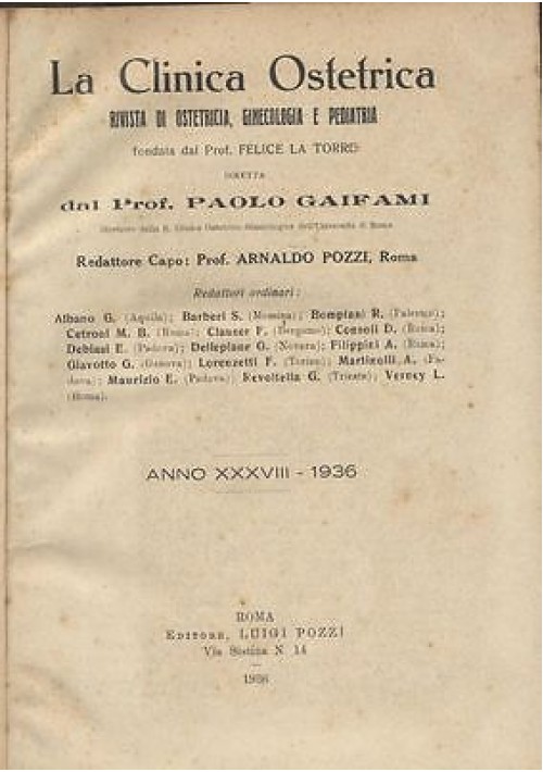 LA CLINICA OSTETRICA rivista di ostetricia, ginecologia e pediatria ANNATA 1936